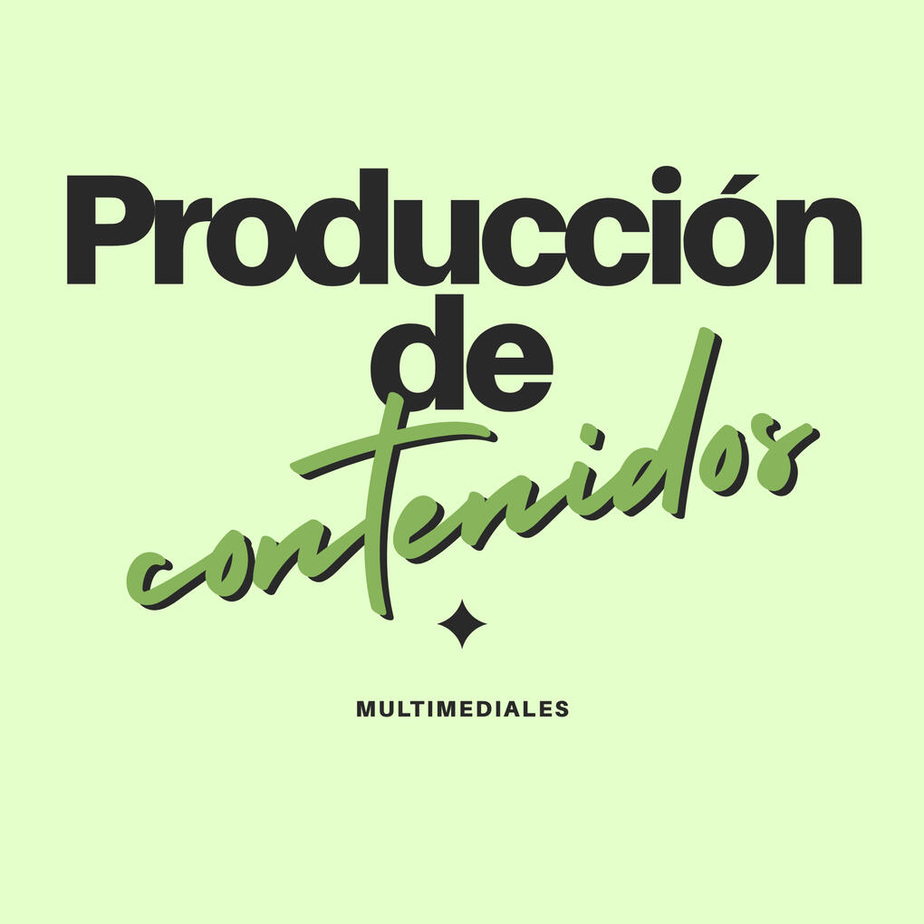 Producción de contenidos